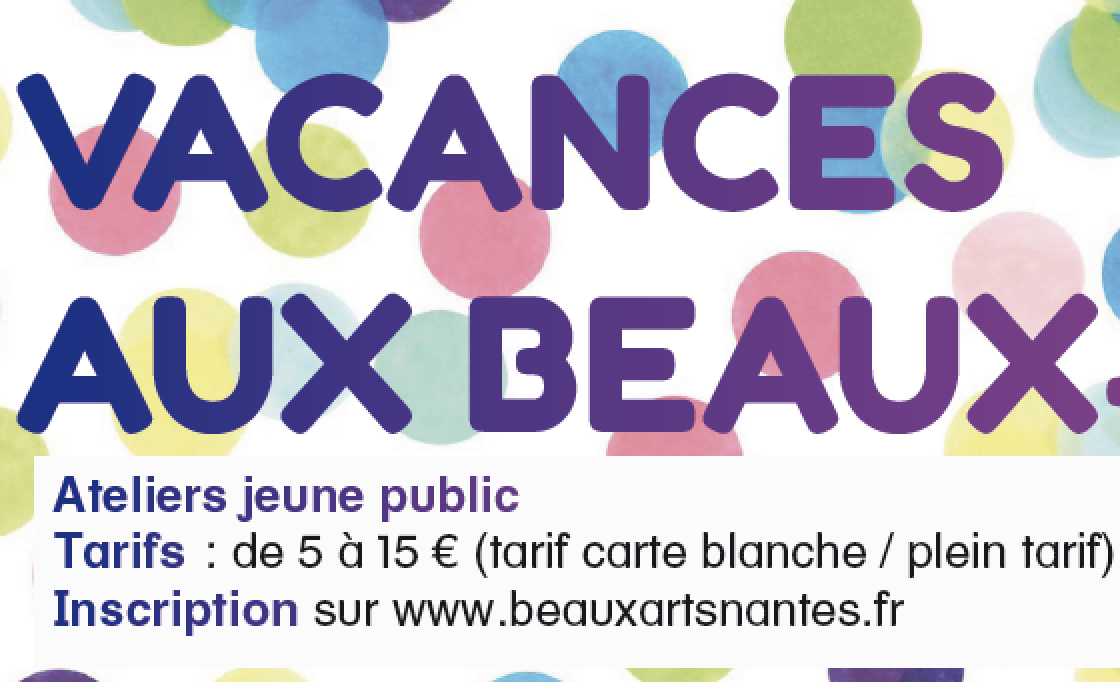 Vacances aux Beaux-Arts