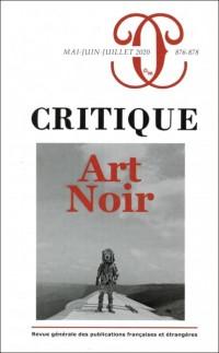 Art noir (Revue Critique) 876-878