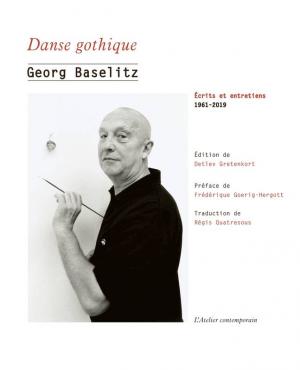 Danse gothique écrits et entretiens 1961-2019
