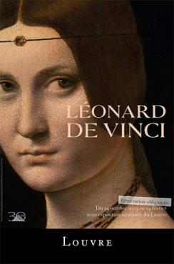  Léonard de Vinci Exposition, Paris, Musée du Louvre, 24 octobre 2019-24 février 2020