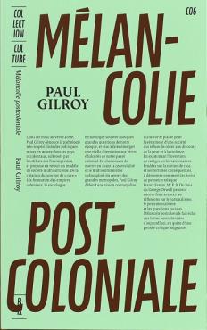 Mélancolie postcoloniale