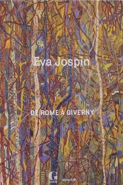 Eva Jospin de Rome à Giverny