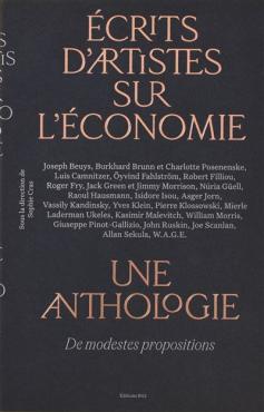 Ecrits d'artistes sur l'economie une anthologie