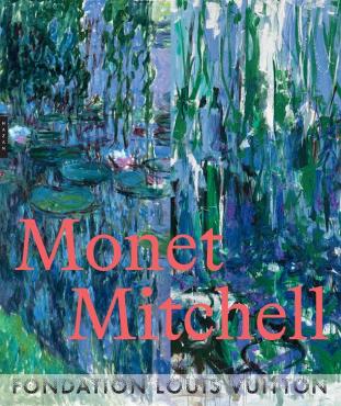  Claude Monet, Joan Mitchell