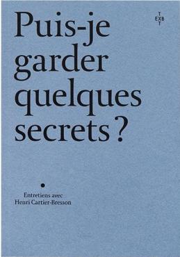  Puis-je garder quelques secrets ?