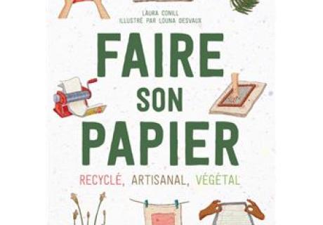 Faire son papier Recycle artisanal vegetal